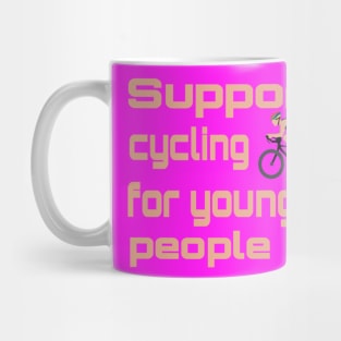 Support cycling for young people Mug